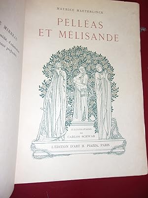 Pelléas et Mélisande.