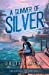 Seller image for A Glimmer Of Silver [Soft Cover ] for sale by booksXpress