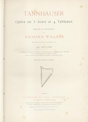 Seller image for TANNHAUSER (1845). Opra en trois Actes et quatre Tableaux. Traduction franaise de C.Nutter. Partition pour Chant et Piano. fine '800 (Pl.nD.S.435). for sale by studio bibliografico pera s.a.s.