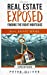 Seller image for REAL ESTATE EXPOSED: FINDING THE RIGHT MORTGAGE [Soft Cover ] for sale by booksXpress