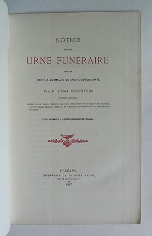 Imagen del vendedor de Notice sur une Urne Funraire trouve dans la commune de Saint-Jean-de-Braye. a la venta por Roe and Moore