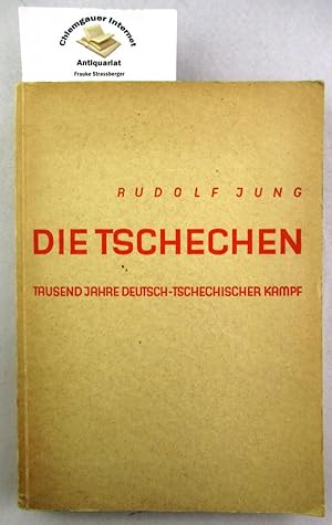 Bild des Verkufers fr Die Tschechen : 1000 Jahre deutsch-tschechischer Kampf. zum Verkauf von Chiemgauer Internet Antiquariat GbR