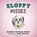 Seller image for Sloppy Kisses [Soft Cover ] for sale by booksXpress