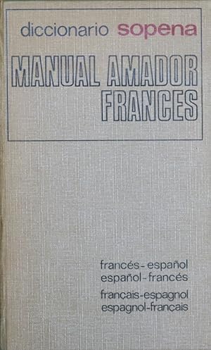 Imagen del vendedor de Diccionario manual Amador francs-espaol, espaol-francs a la venta por Librera Alonso Quijano