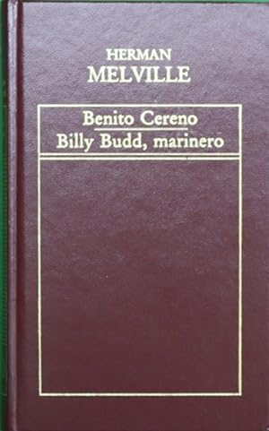 Imagen del vendedor de Benito Cereno Billy Bydd, marinero a la venta por Librería Alonso Quijano