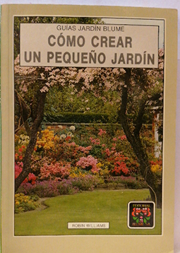 Imagen del vendedor de Crear un pequeño jardín a la venta por SalvaLibros