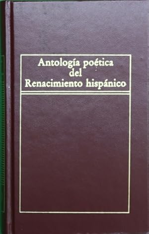 Seller image for Antologa potica del Renacimiento hispnico for sale by Librera Alonso Quijano