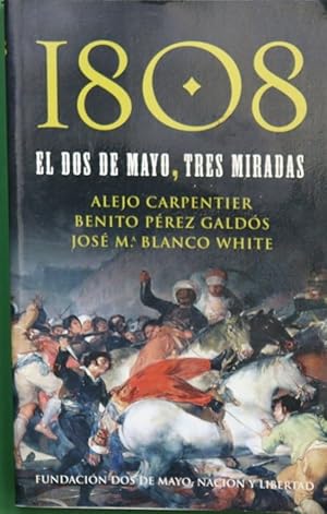 Imagen del vendedor de 1808: el dos de mayo, tres miradas a la venta por Librera Alonso Quijano