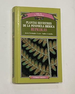 Imagen del vendedor de Plantas silvestres de la Pennsula Ibrica. Rupcolas. a la venta por ARREBATO LIBROS