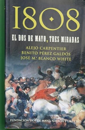 Imagen del vendedor de 1808: el dos de mayo, tres miradas a la venta por Librera Alonso Quijano