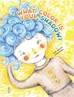 Seller image for What Color is Your Shadow? -Language: spanish for sale by GreatBookPrices