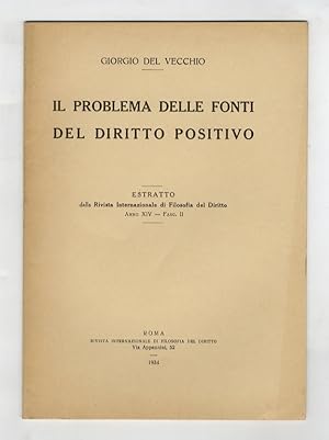 Il problema delle fonti del diritto positivo.