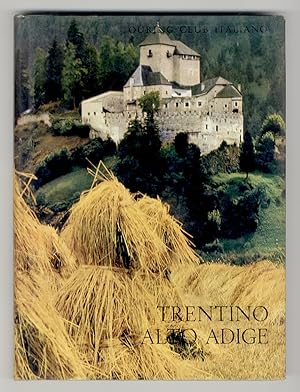 TRENTINO Alto Adige. 244 fotografie, 15 quadricromie, 1 carta geografica.