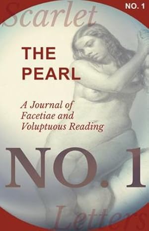 Imagen del vendedor de The Pearl - A Journal of Facetiae and Voluptuous Reading - No. 1 [Soft Cover ] a la venta por booksXpress