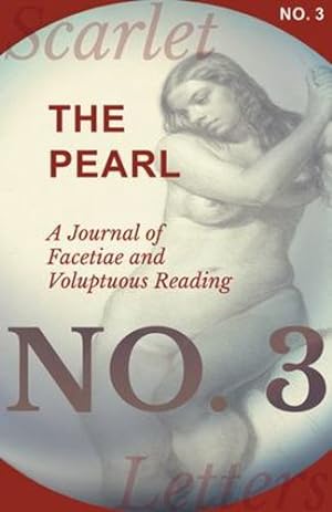 Seller image for The Pearl - A Journal of Facetiae and Voluptuous Reading - No. 3 [Soft Cover ] for sale by booksXpress