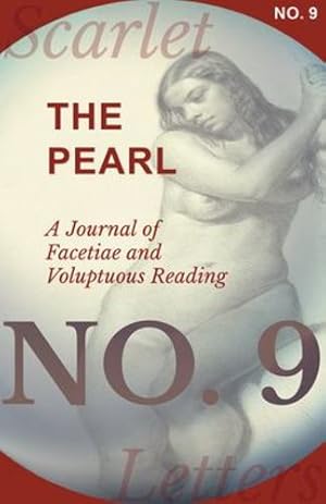 Bild des Verkufers fr The Pearl - A Journal of Facetiae and Voluptuous Reading - No. 9 [Soft Cover ] zum Verkauf von booksXpress