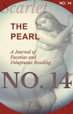 Bild des Verkufers fr The Pearl - A Journal of Facetiae and Voluptuous Reading - No. 14 [Soft Cover ] zum Verkauf von booksXpress