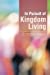 Seller image for In Pursuit of Kingdom Living [Soft Cover ] for sale by booksXpress