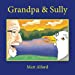 Seller image for Grandpa and Sully: New Friends [Soft Cover ] for sale by booksXpress