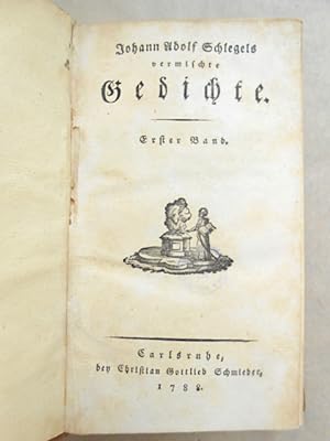 Bild des Verkufers fr Johann Adolf Schlegels vermischte Gedichte. Erster Band (von 2). zum Verkauf von Antiquariat Fatzer ILAB
