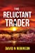 Seller image for The Reluctant Trader [Soft Cover ] for sale by booksXpress