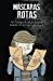 Seller image for Máscaras rotas: Antología de relatos sobre el acoso escolar (Spanish Edition) [Soft Cover ] for sale by booksXpress