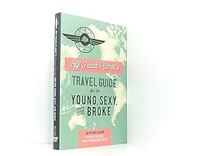 Bild des Verkufers fr Off Track Planet?s Travel Guide for the Young, Sexy, and Broke zum Verkauf von Book Broker