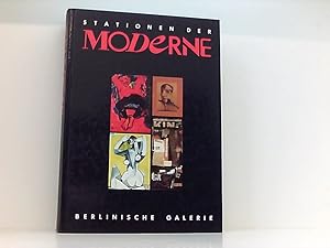 Bild des Verkufers fr Stationen der Moderne. Die bedeutenden Kunstausstellungen des 20. Jahrhunderts in Deutschland die bedeutenden Kunstausstellungen des 20. Jahrhunderts in Deutschland ; [25. September 1988 - 8. Januar 1989 ; eine Ausstellung der Berlinischen Galerie, Museum fr Moderne Kunst, Photographie und Architektur im Martin-Gropius-Bau, Berlin] zum Verkauf von Book Broker