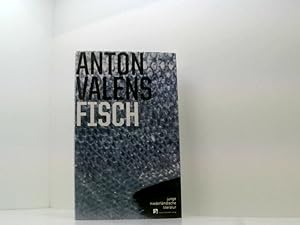 Seller image for Fisch Anton Valens. Aus dem Niederlnd. von Gregor Seferens for sale by Book Broker