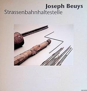 Bild des Verkufers fr Joseph Beuys: Strassenbahnhaltestelle zum Verkauf von Klondyke