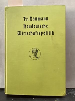 Neudeutsche Wirtschaftspolitik.