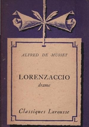 Image du vendeur pour Lorenzaccio : drame mis en vente par Schrmann und Kiewning GbR