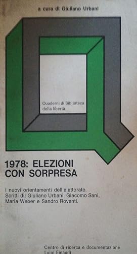 Bild des Verkufers fr 1978: elezioni con sorpresa zum Verkauf von librisaggi