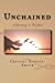 Seller image for Unchained: A Journey to Freedom [Soft Cover ] for sale by booksXpress