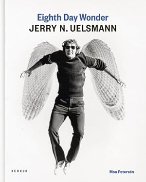Seller image for Eighth Day Wonder " Jerry N. Uelsmann for sale by GreatBookPricesUK