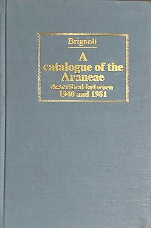 A Catalogue Of The Araneae Described Between 1940-81