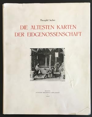 Seller image for Die ltesten Karten der Eidgenossenschaft. for sale by Antiquariat Im Seefeld / Ernst Jetzer