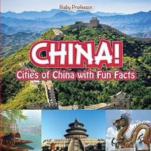 Immagine del venditore per China! Cities of China with Fun Facts [Soft Cover ] venduto da booksXpress