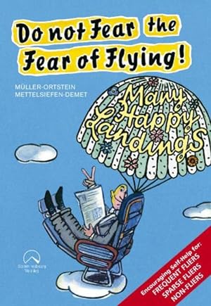 Bild des Verkufers fr Do not fear the Fear of Flying. zum Verkauf von Wissenschaftl. Antiquariat Th. Haker e.K
