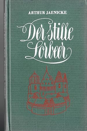 Image du vendeur pour Der stille Lorbeer - Erzhlungen mis en vente par Walter Gottfried
