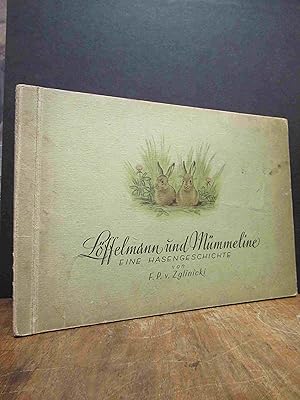 Löffelmann und Mümmeline - Eine Hasengeschichte,