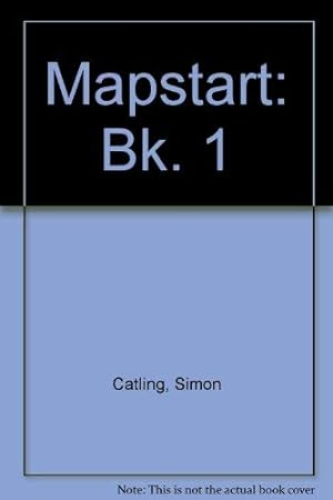 Seller image for Mapstart: Bk. 1 for sale by WeBuyBooks