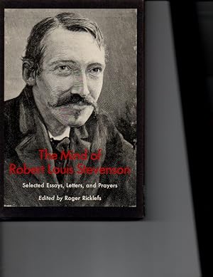 Bild des Verkufers fr The Mind of Robert Louis Stevenson: Selected Essays, Letters, and Prayers zum Verkauf von Orca Knowledge Systems, Inc.