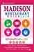 Seller image for Madison Restaurant Guide 2018: Best Rated Restaurants in Madison, Wisconsin - 400 Restaurants, Bars and Cafés recommended for Visitors, 2018 [Soft Cover ] for sale by booksXpress