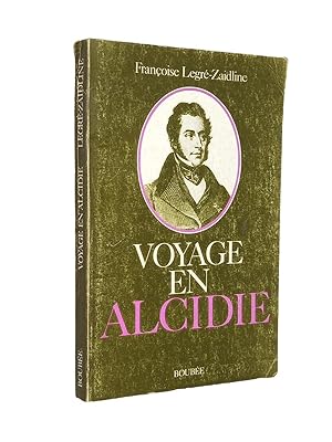 Bild des Verkufers fr Voyage en Alcidie :  la dcouverte d'Alcide d'Orbigny (1802-1857) zum Verkauf von Librairie Douin