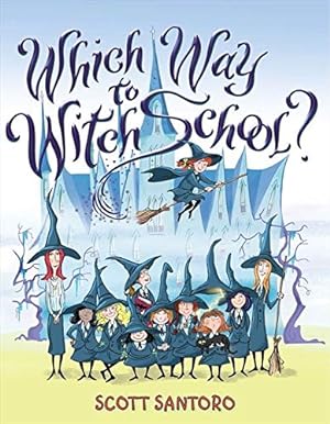 Seller image for Which Way to Witch School? for sale by Reliant Bookstore