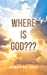 Bild des Verkufers fr Where Is God??? [Soft Cover ] zum Verkauf von booksXpress