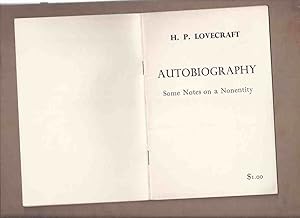 Image du vendeur pour H P Lovecraft: AUTOBIOGRAPHY, Some Motes on a Nonentity -by H P Lovecraft / ARKHAM HOUSE ( Annotated By August Derleth ) mis en vente par Leonard Shoup