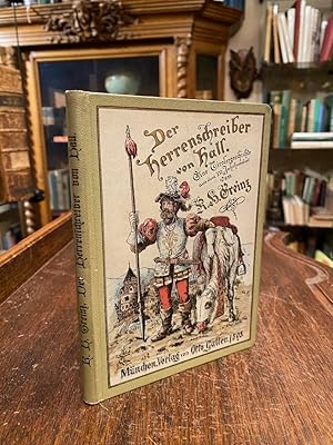 Der Herrenschreiber von Hall : Eine Tiroler Geschichte aus dem 16. Jahrhundert.