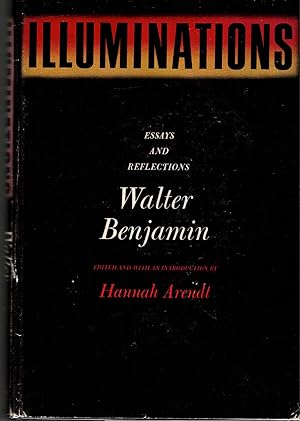 Seller image for Illuminations - Essays and Reflections for sale by DIAMOND HOLLOW BOOKS / MILES BELLAMY